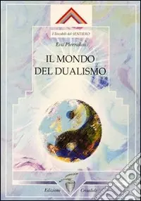Offerta Lampo Il mondo del dualismo