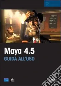 Bestseller Maya 4.5. Guida all‘uso. Con CD-ROM