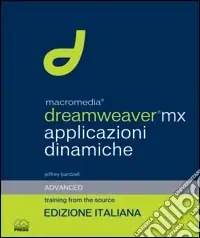 Di Tendenza Macromedia Dreamweaver MX. Applicazioni dinamiche. Con CD-ROM