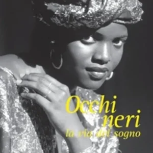 Occhi neri. La via del sogno Offerta Del Giorno