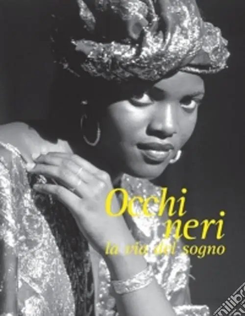 Occhi neri. La via del sogno Offerta Del Giorno