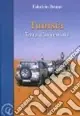 Ultima Occasione Tunisia. Terra d‘avventura