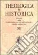 Non Perdere Theologica & historica. Annali della Pontificia facoltà teologica della Sardegna. Vol. 12