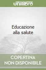 Esclusivo Educazione alla salute