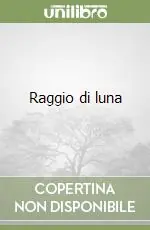 Raggio di luna Ultime Pezzi