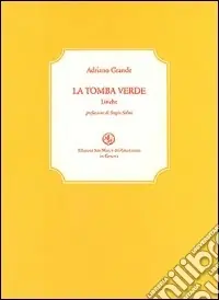 La tomba verde Scelto Dai Clienti