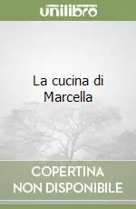La cucina di Marcella Spedito Oggi