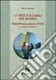 Economico La virtù e il corso del mondo. Lezioni dell‘anno accademico 1975-1976