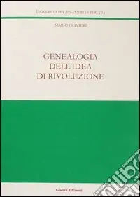 Prezzo Basso Genealogia dell‘idea di rivoluzione