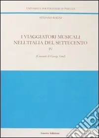 Acquista Ora I viaggiatori musicali nell‘Italia del Settecento. Vol. 4 Consuelo di George Sand