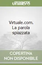 Compra Adesso Virtuale.com. La parola spiazzata