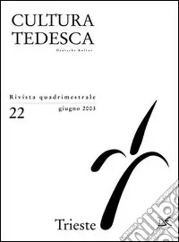 Cultura tedesca. Vol. 22 Trieste Compra Adesso