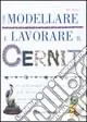 Prezzo Scontato Come modellare e lavorare il cernit