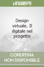 Di Tendenza Design virtuale. Il digitale nel progetto