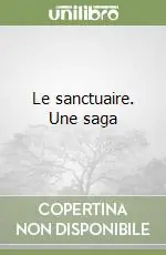 Compra Online Le sanctuaire. Une saga