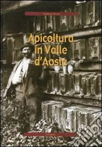 Apicoltura in Valle d‘Aosta Subito Disponibile