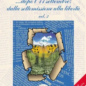 Promozione ...Dopo l‘11 settembre dalla sottomissione alla libertà