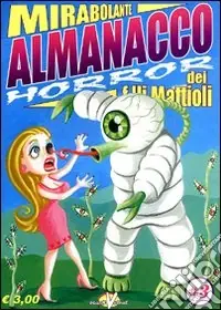 Mirabolante almanacco dei f. lli Mattioli. Vol. 3 Pagamento Sicuro