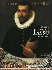Promozione Un‘idea su Torquato Tasso. Tra poesia e pittura