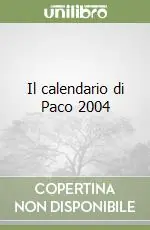 Novità Il calendario di Paco 2004