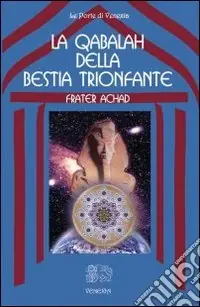 La qabalah della bestia trionfante Prezzo Ridotto