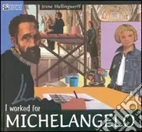 I worked for Michelangelo Promo Stagionale
