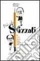 Promo Stagionale Più che skizzati. Tic, vezzi, manie, bugie, segreti sui volti di napoletani DOC