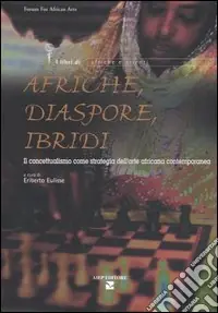 Super Prezzo Afriche, diaspore, ibridi. Il concettualismo come strategia dell‘arte africana contemporanea