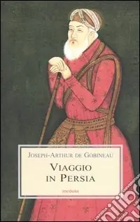Viaggio in Persia Must-Have