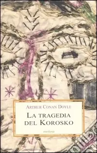 Must-Have La tragedia del Korosko