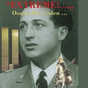 Spedito Oggi «Extreme!... & Osama Bin Laden, assertore fanatico-terrorista dell‘Islam»