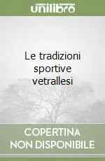 Le tradizioni sportive vetrallesi Miglior Prezzo
