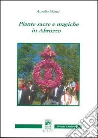 Prezzo Basso Piante sacre e magiche in Abruzzo