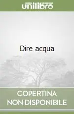 Dire acqua Prezzo Conveniente
