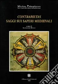 Occasione Contrarietas. Saggi sui saperi medievali