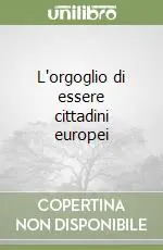 L‘orgoglio di essere cittadini europei A Buon Prezzo