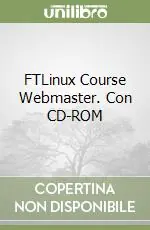 Subito Disponibile FTLinux Course Webmaster. Con CD-ROM