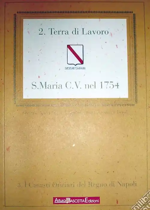 S. Maria Capua Vetere nel 1754. Torre di S. Erasmo. Terra di Lavoro.Santa Maria Capua Vetere Non Perdere