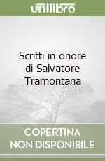 Scritti in onore di Salvatore Tramontana Offerta Lampo