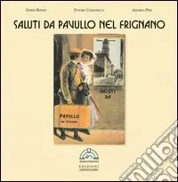 Saluti da Pavullo nel Frignano Bestseller