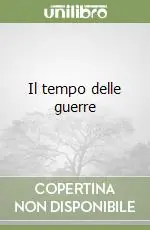 Il tempo delle guerre Scelto Dai Clienti