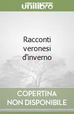Racconti veronesi d‘inverno Esclusivo