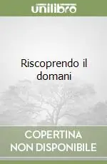 Affare Riscoprendo il domani
