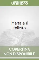 Bestseller Marta e il folletto