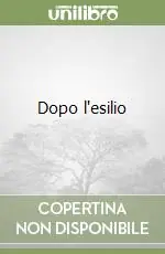 Dopo l‘esilio Compra Online