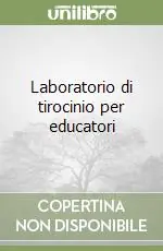Laboratorio di tirocinio per educatori Offerta