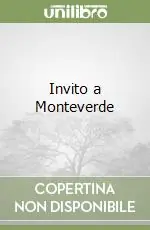 Invito a Monteverde Nuova Collezione
