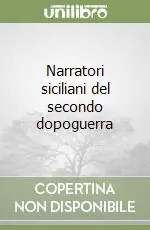 Narratori siciliani del secondo dopoguerra Spedito Oggi