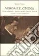 Verga e il cinema. Con una sceneggiatura verghiana inedita di "Cavalleria rusticana" Scelto Dai Clienti
