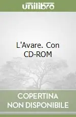 L‘Avare. Con CD-ROM Scelto Dai Clienti